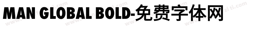 Man Global Bold字体转换